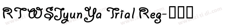 RTWSJyunYa Trial Reg字体转换